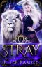 [Cats of Felidae Academy 01] • Stray · A Shifter Academy Romance (Cats of Felidae Academy Book 1)